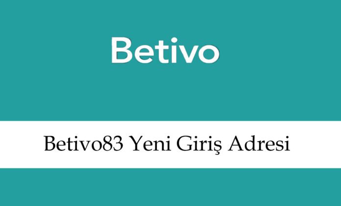 betivo83giriş