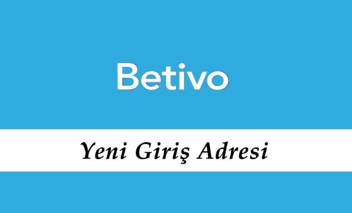 Betivo3 Giriş Adresi Linki - Betivo Güncel Giriş - Betivo 3